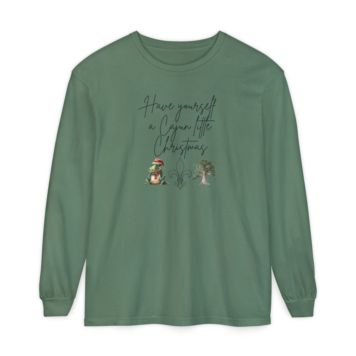 Have Yourself a Cajun Little Christmas Long Sleeve Tee