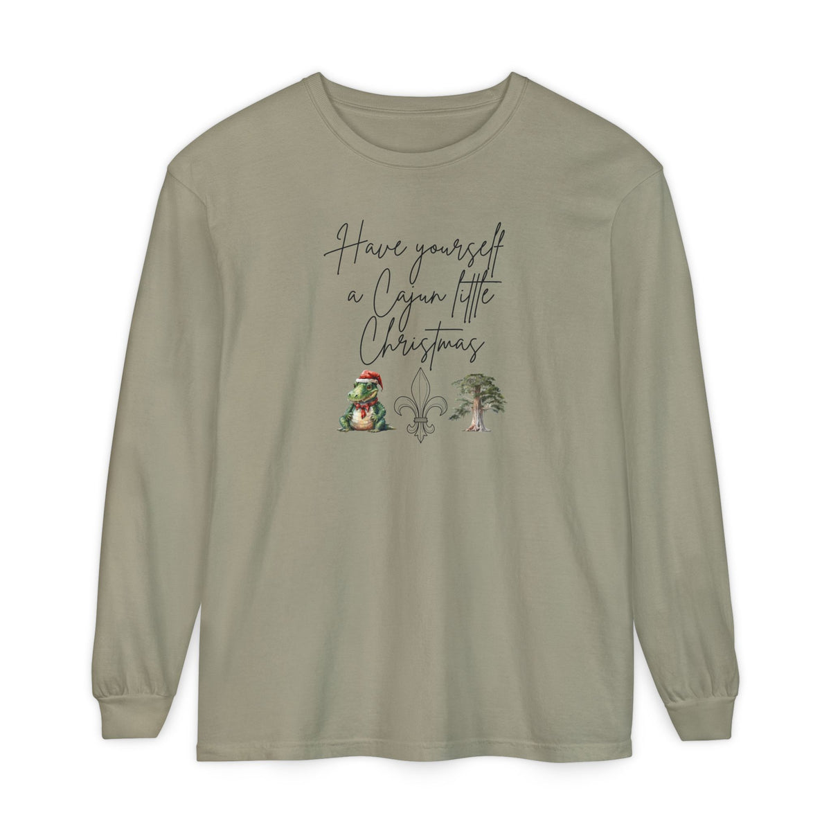 Have Yourself a Cajun Little Christmas Long Sleeve Tee